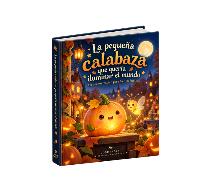 La pequeña calabaza que quería iluminar el mundo